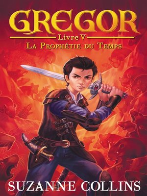cover image of Gregor 5--La Prophétie du Temps